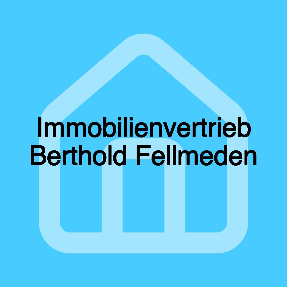 Immobilienvertrieb Berthold Fellmeden