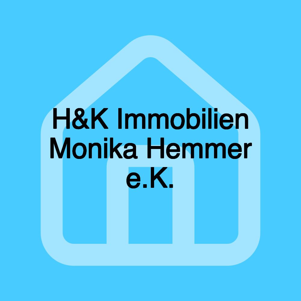 H&K Immobilien Monika Hemmer e.K.