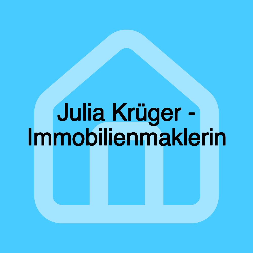 Julia Krüger - Immobilienmaklerin