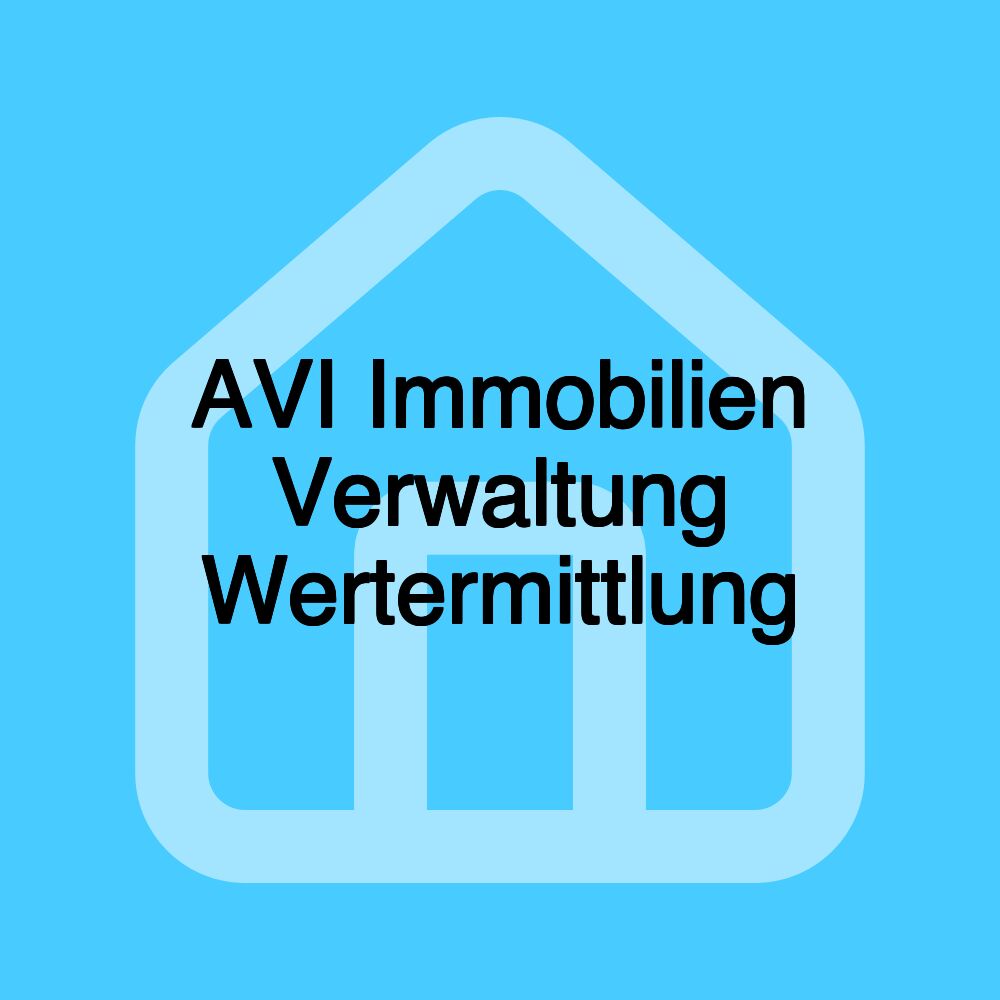 AVI Immobilien Verwaltung Wertermittlung