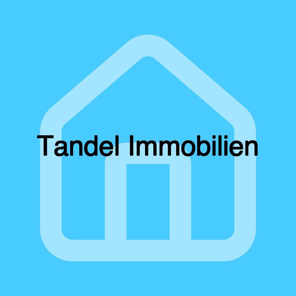 Tandel Immobilien