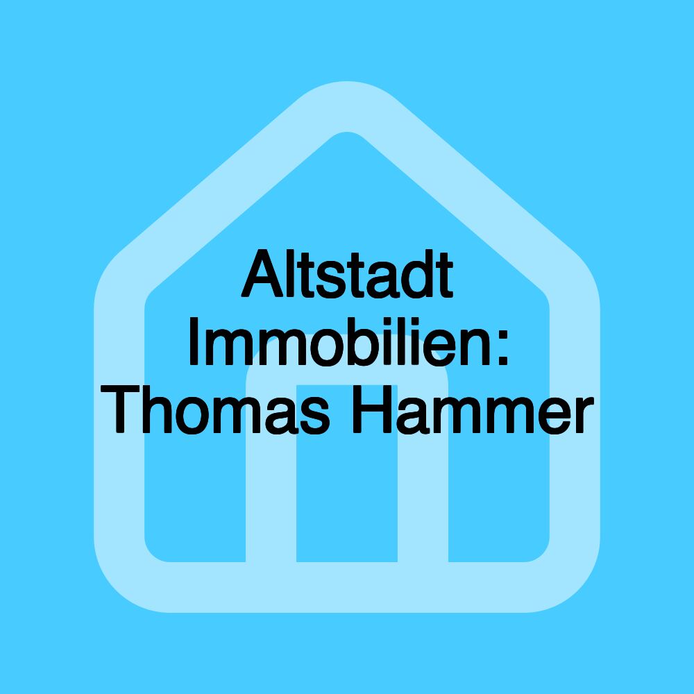 Altstadt Immobilien: Thomas Hammer