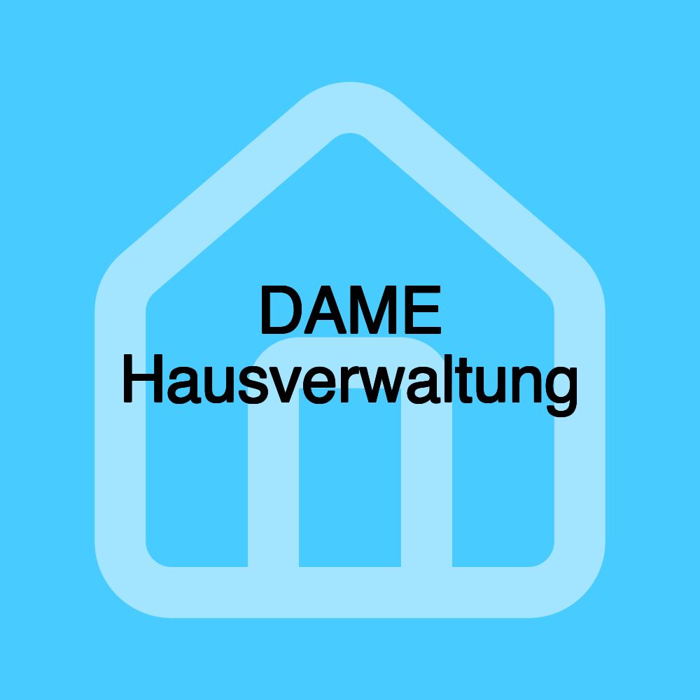 DAME Hausverwaltung