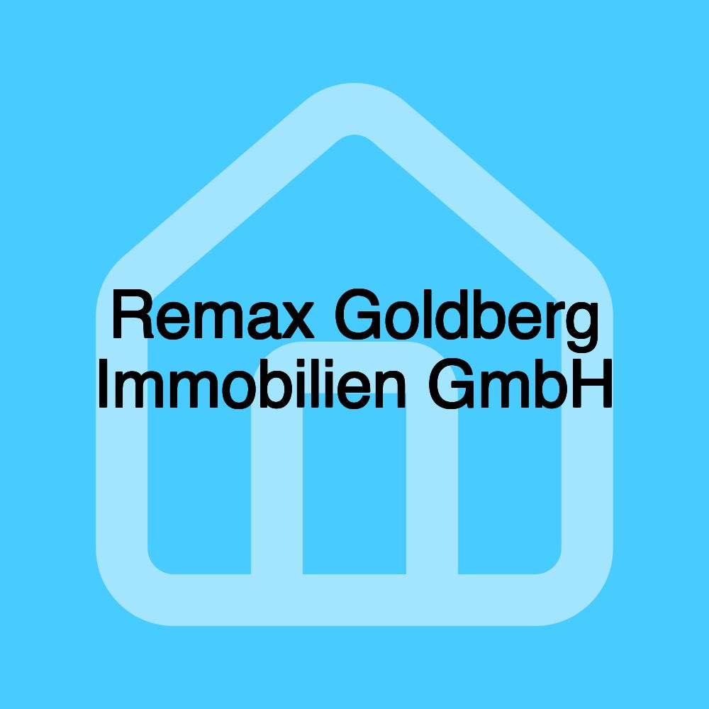 Remax Goldberg Immobilien GmbH