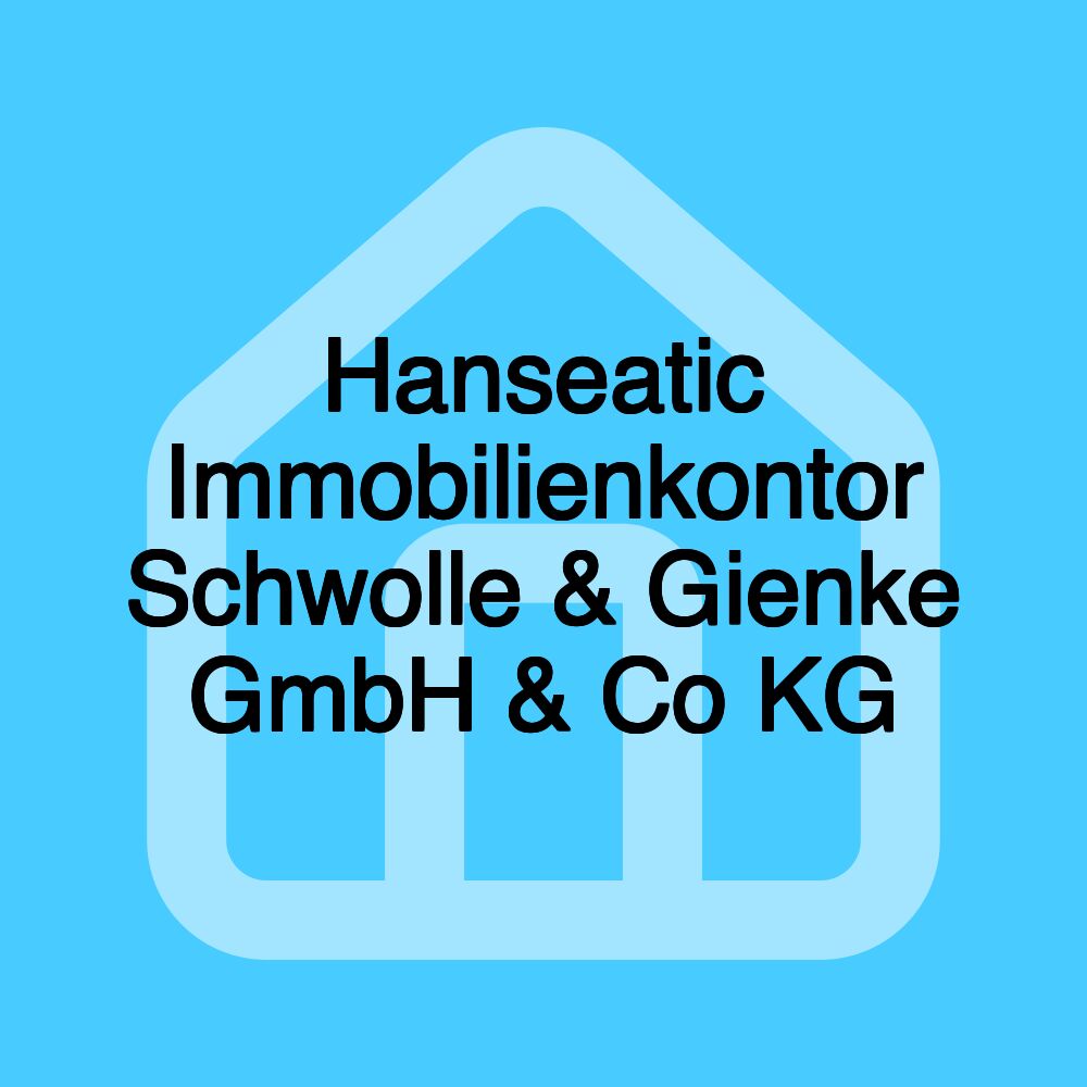 Hanseatic Immobilienkontor Schwolle & Gienke GmbH & Co KG