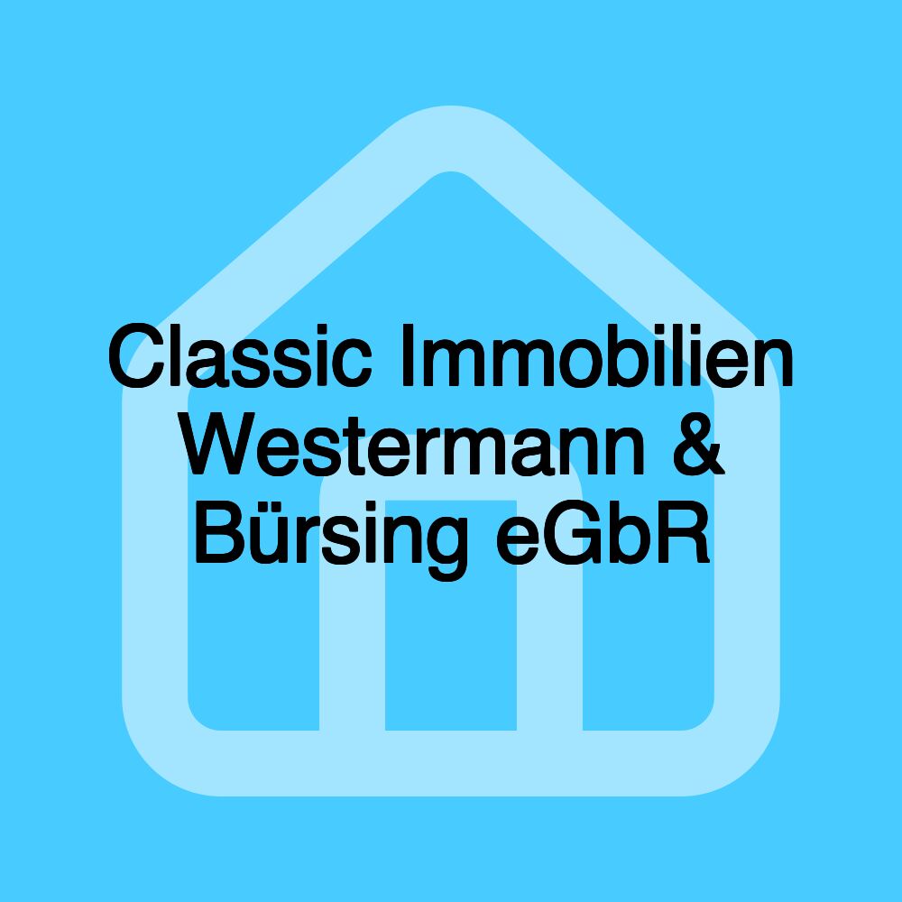 Classic Immobilien Westermann & Bürsing eGbR