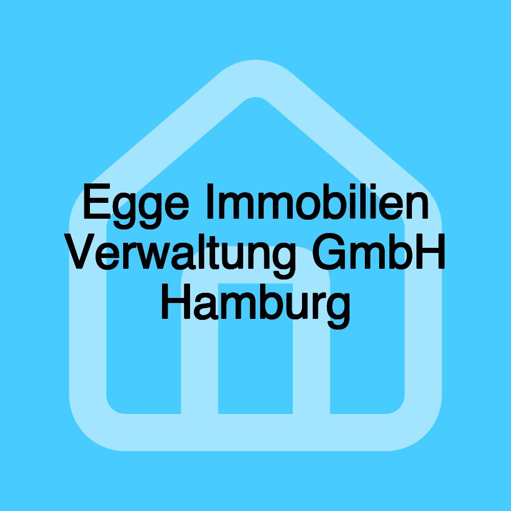 Egge Immobilien Verwaltung GmbH Hamburg