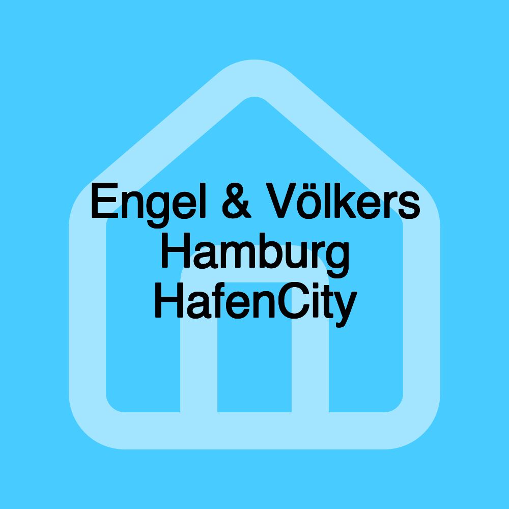 Engel & Völkers Hamburg HafenCity