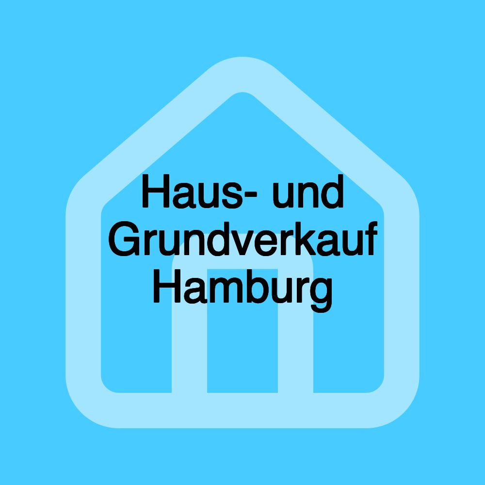 Haus- und Grundverkauf Hamburg