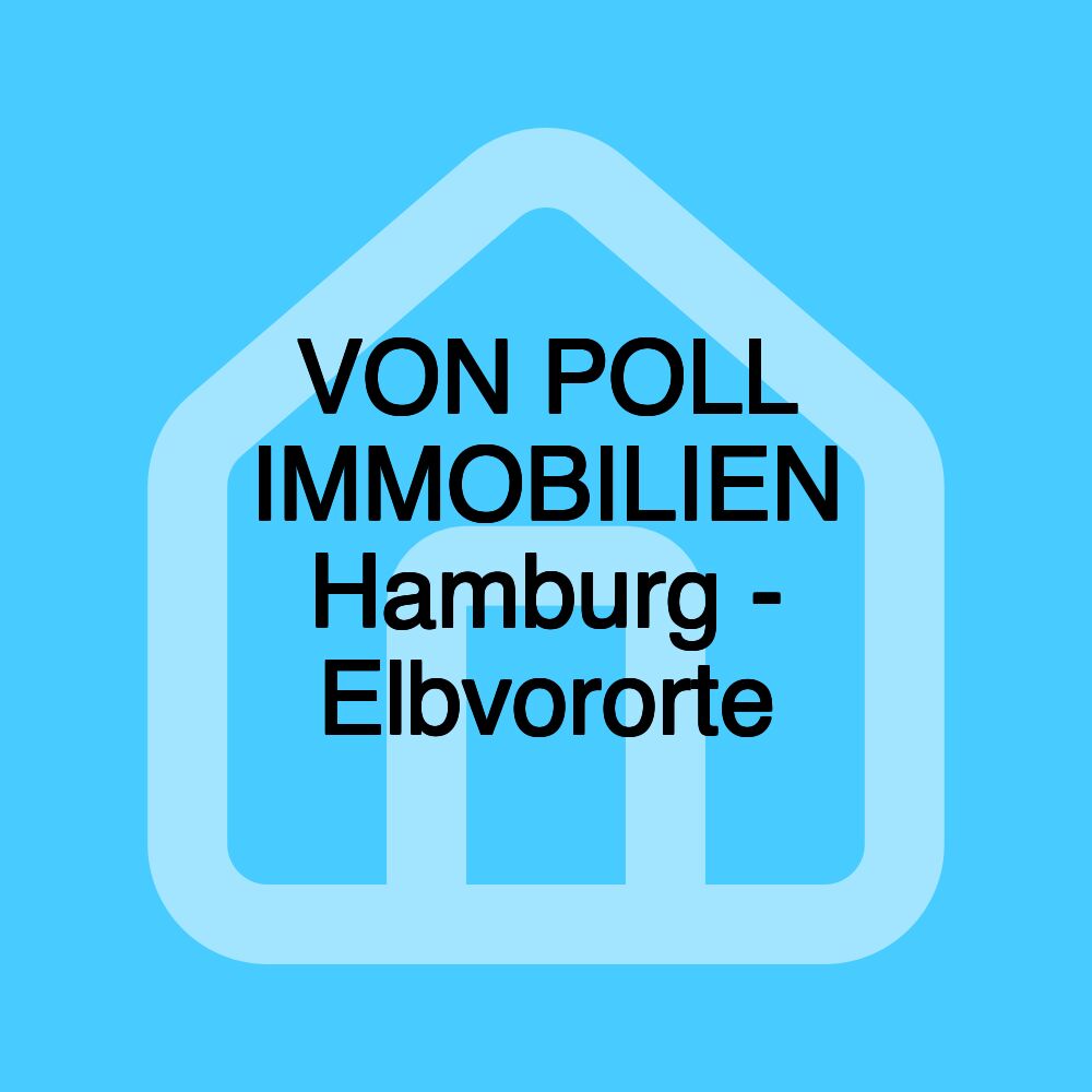 VON POLL IMMOBILIEN Hamburg - Elbvororte