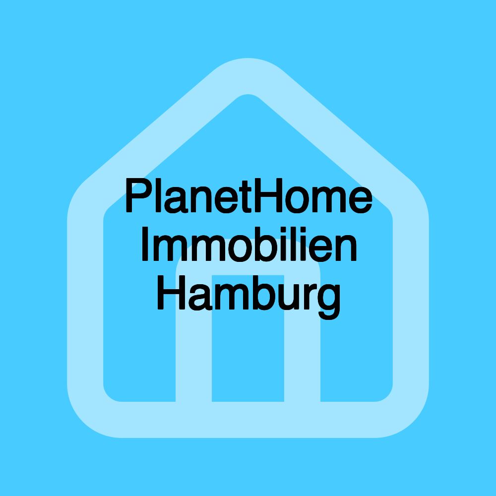 PlanetHome Immobilien Hamburg