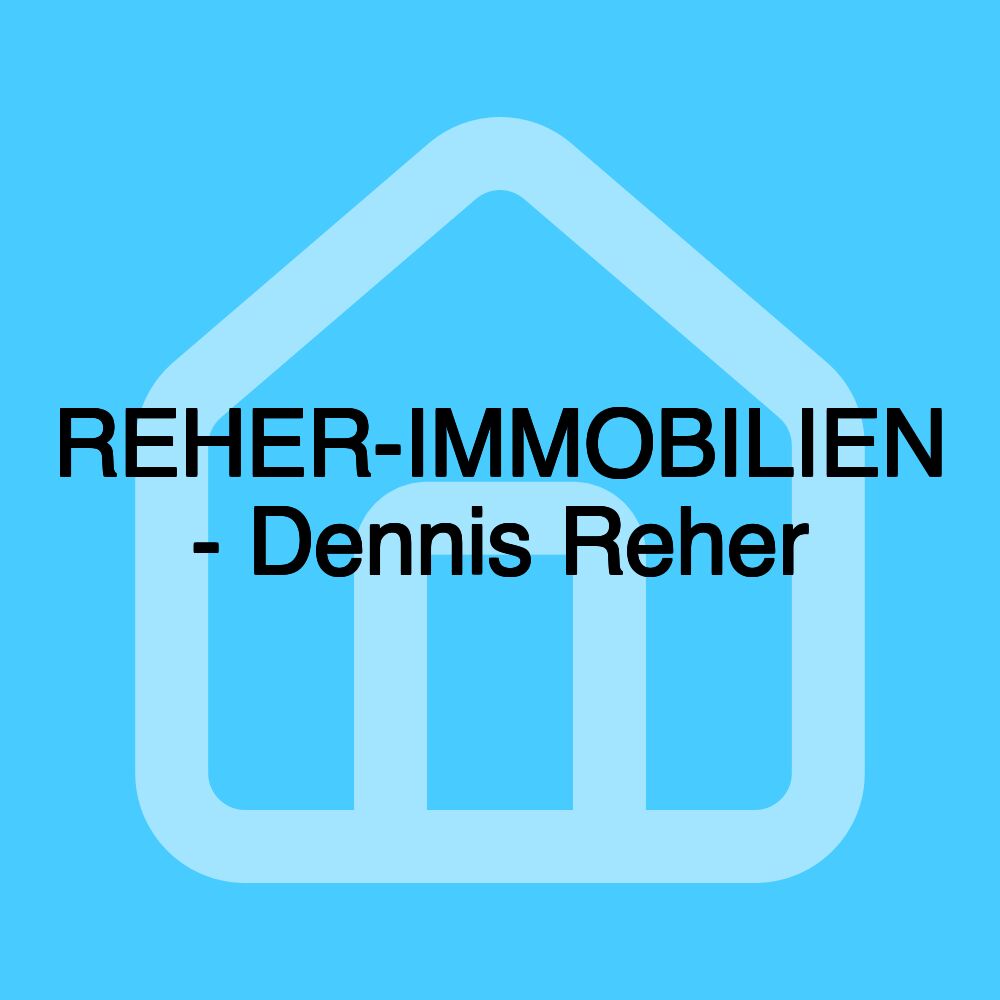 REHER-IMMOBILIEN - Dennis Reher