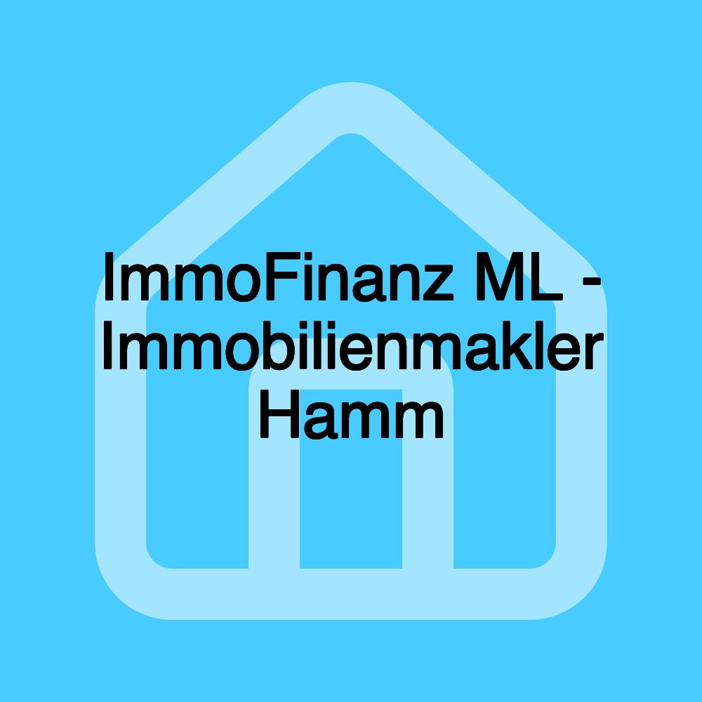 ImmoFinanz ML - Immobilienmakler Hamm