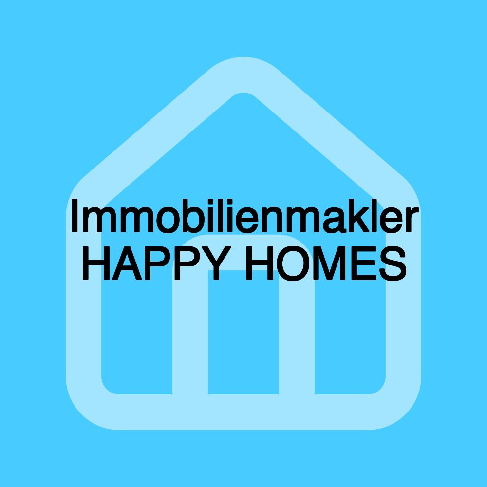 Immobilienmakler HAPPY HOMES