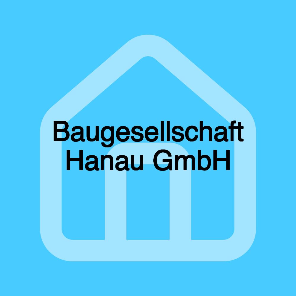 Baugesellschaft Hanau GmbH