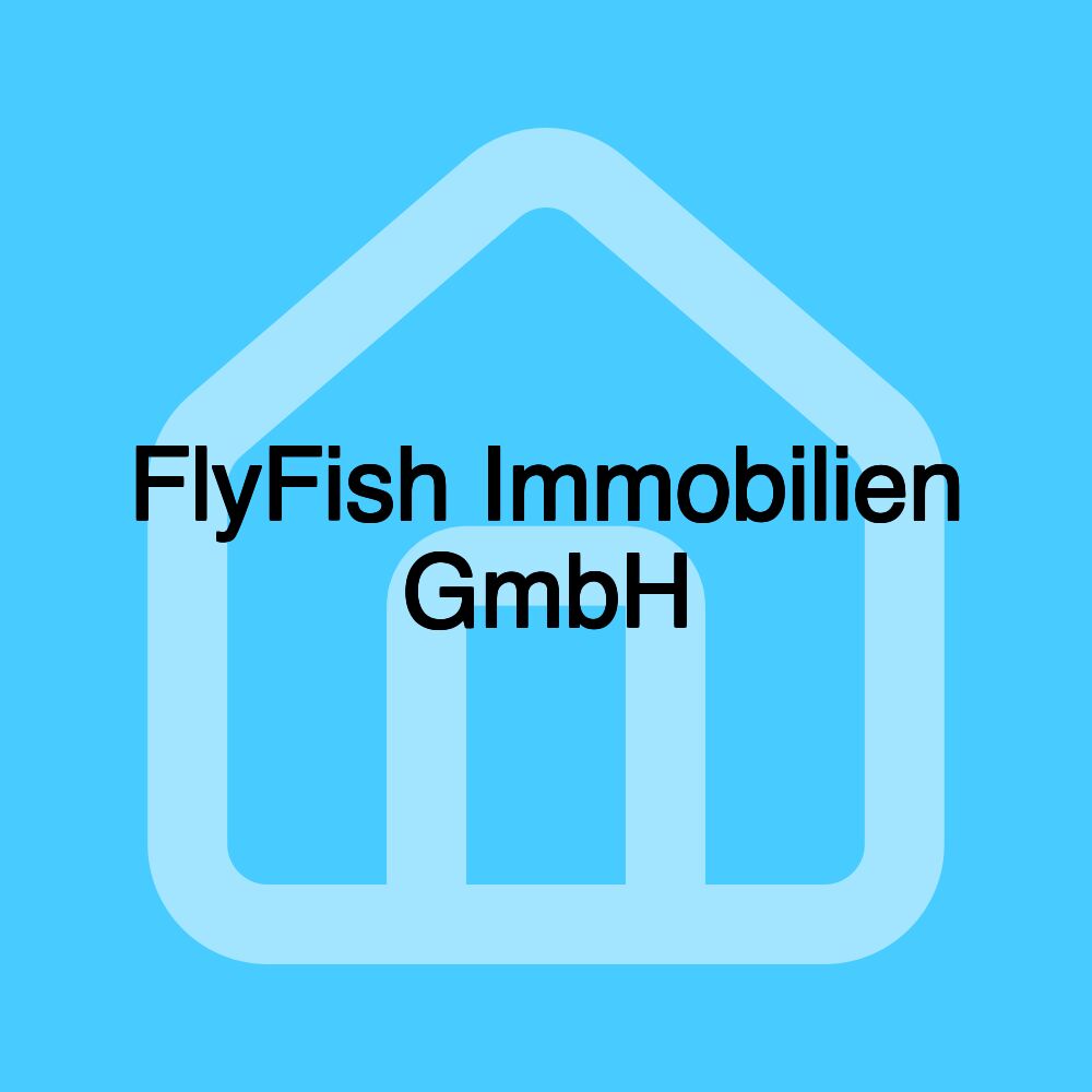 FlyFish Immobilien GmbH