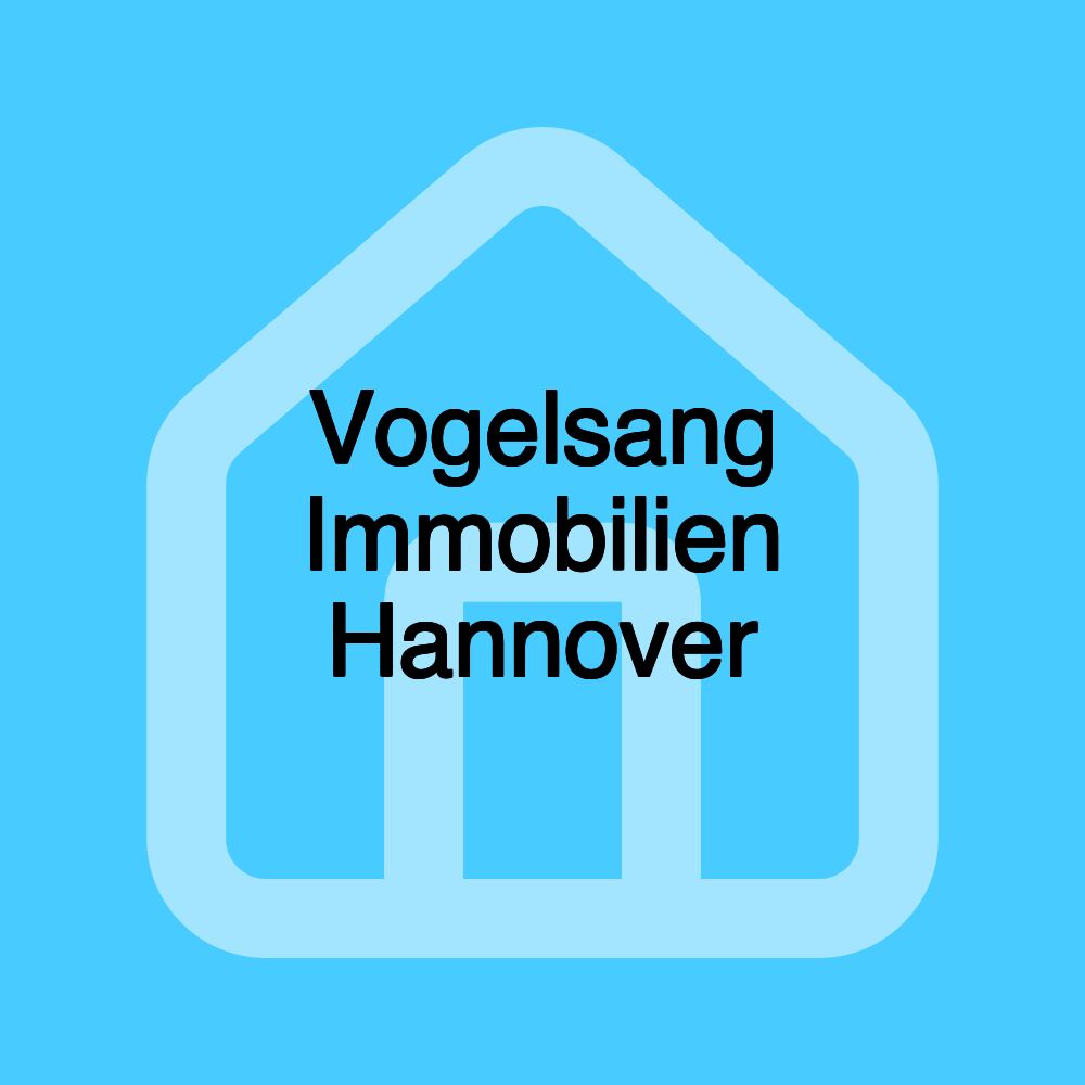 Vogelsang Immobilien Hannover