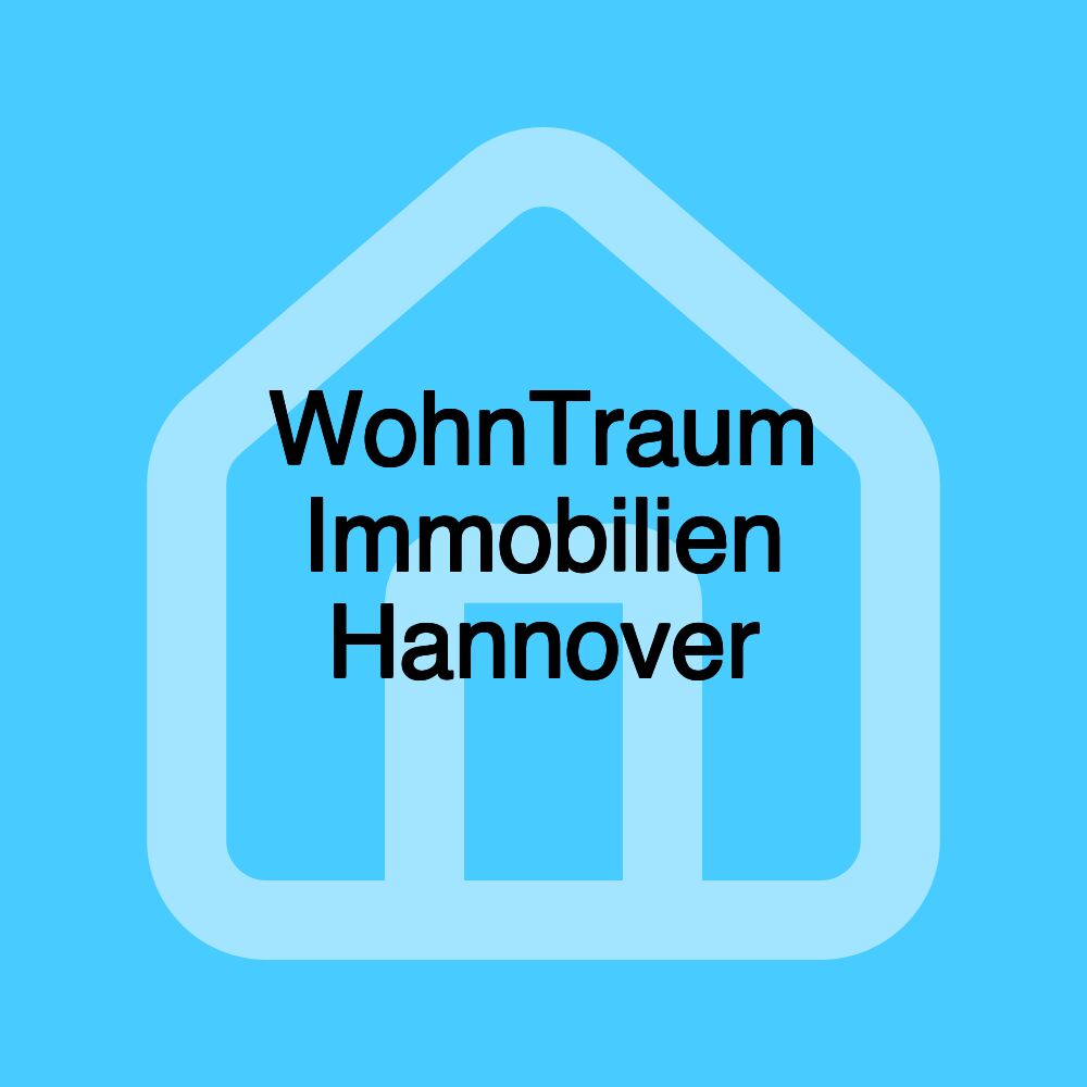 WohnTraum Immobilien Hannover