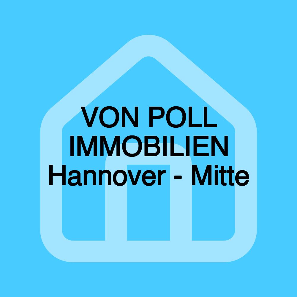 VON POLL IMMOBILIEN Hannover - Mitte