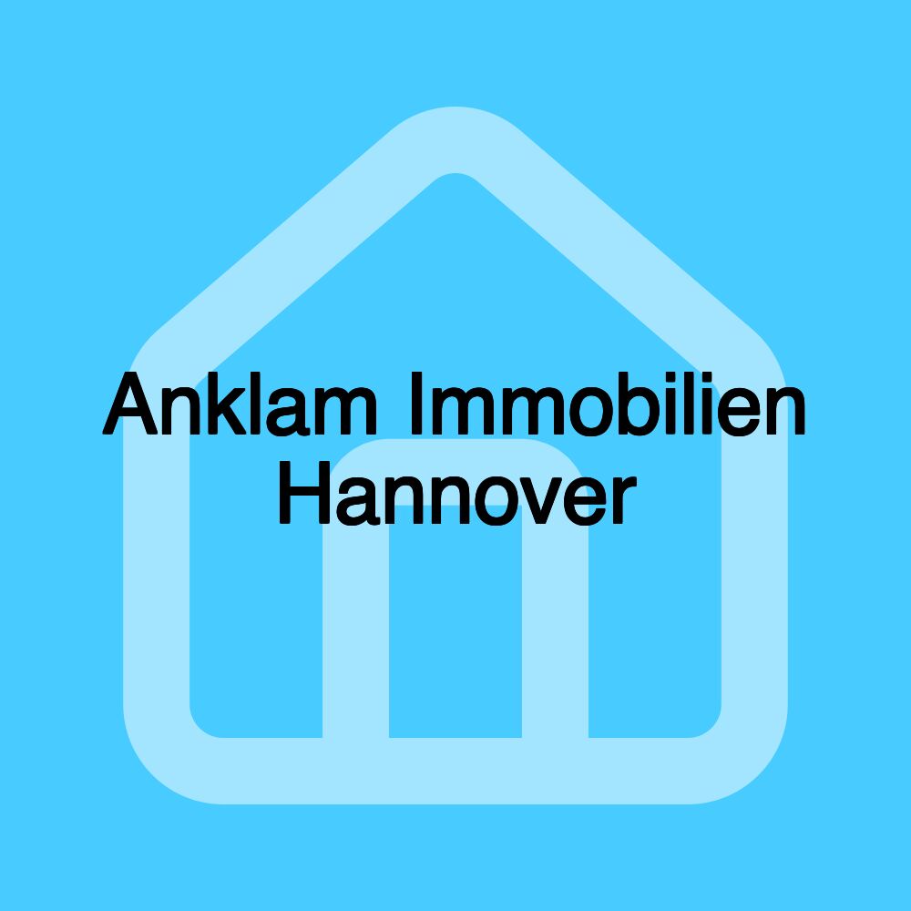 Anklam Immobilien Hannover