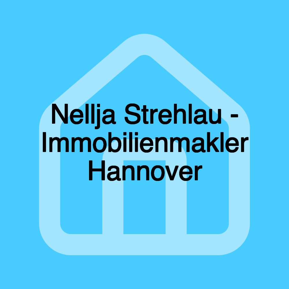 Nellja Strehlau - Immobilienmakler Hannover