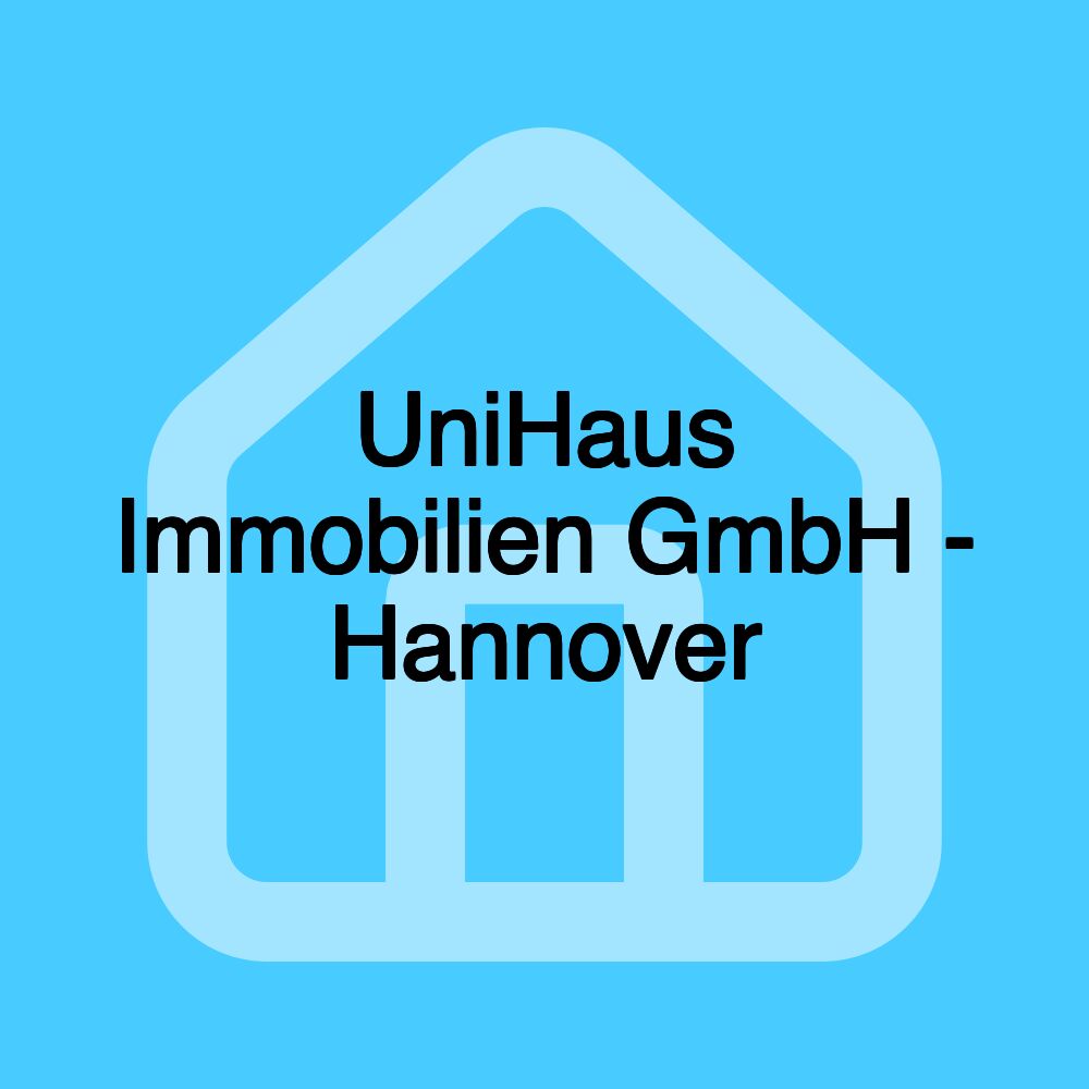 UniHaus Immobilien GmbH - Hannover