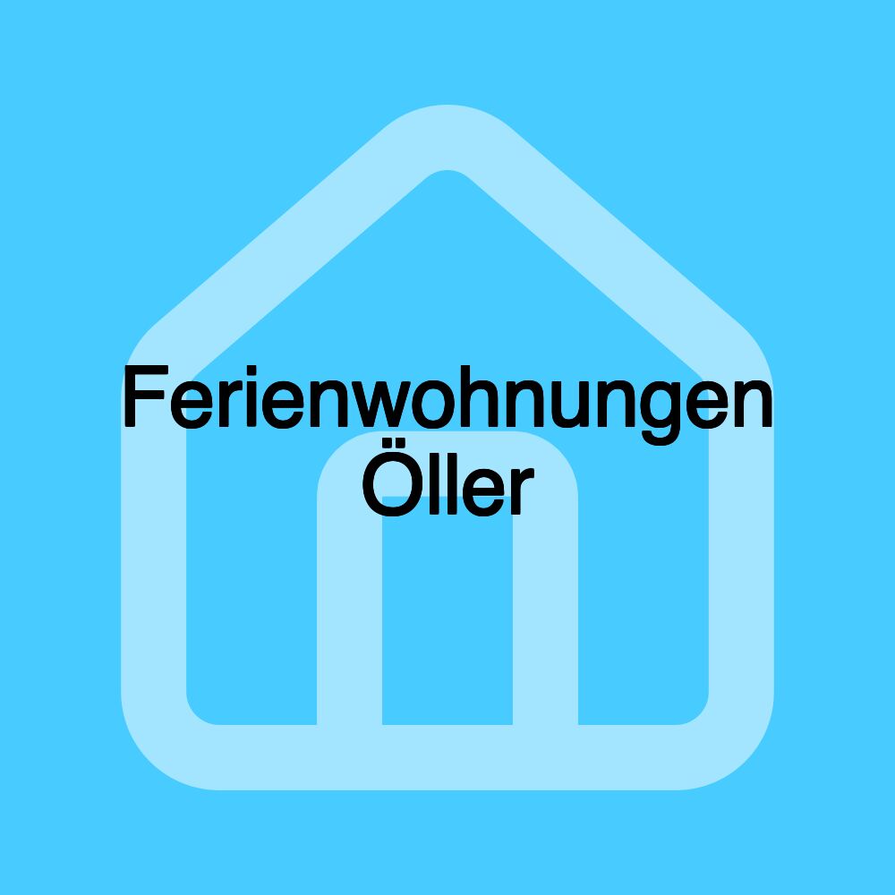 Ferienwohnungen Öller