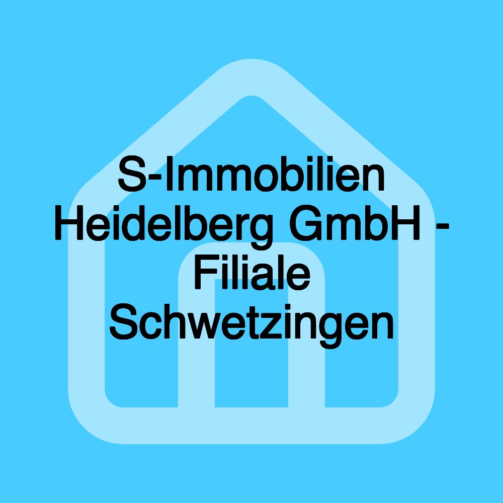 S-Immobilien Heidelberg GmbH - Filiale Schwetzingen