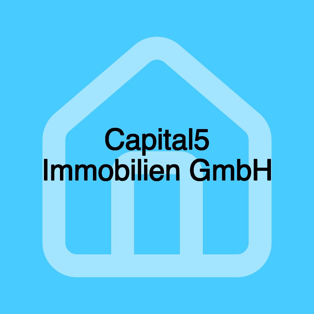 Capital5 Immobilien GmbH