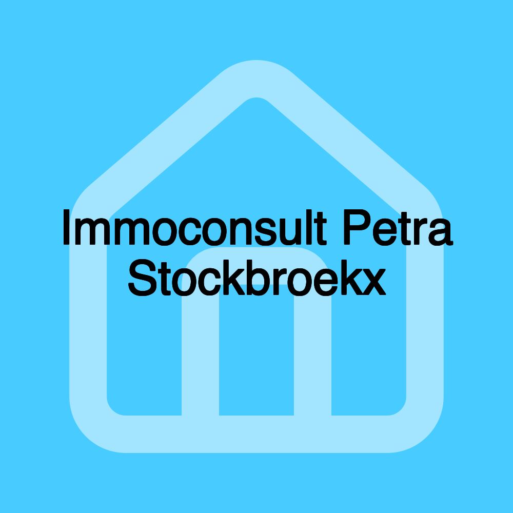 Immoconsult Petra Stockbroekx