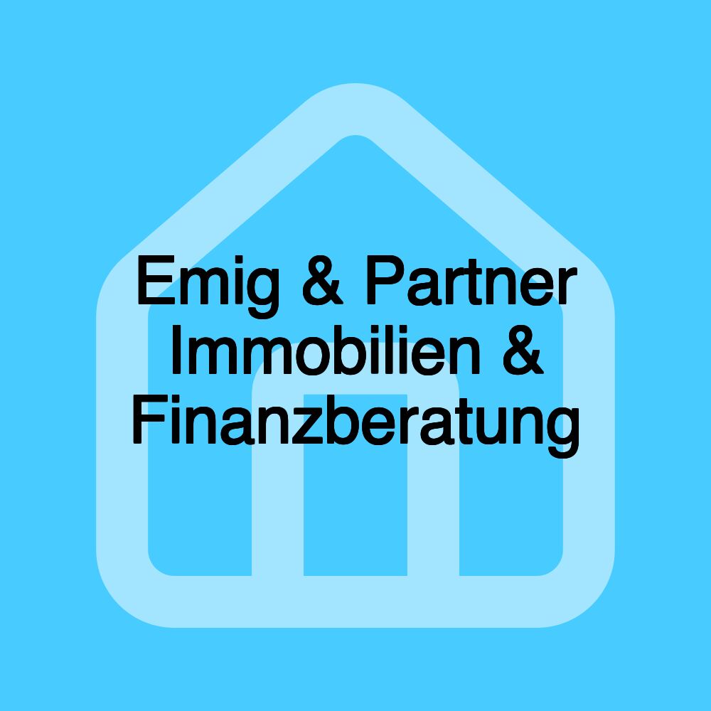 Emig & Partner Immobilien & Finanzberatung