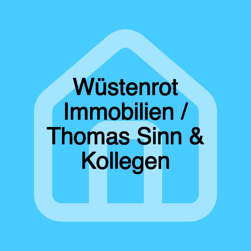 Wüstenrot Immobilien / Thomas Sinn & Kollegen