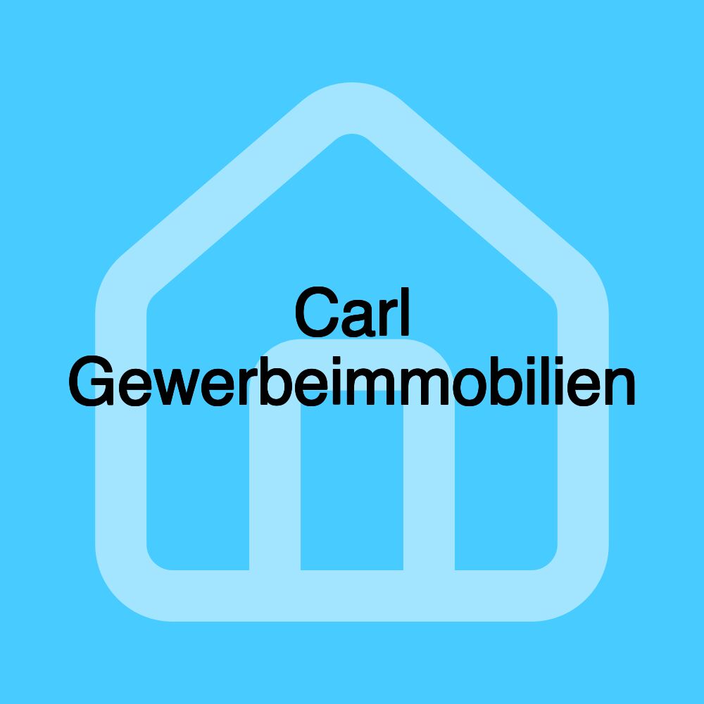 Carl Gewerbeimmobilien