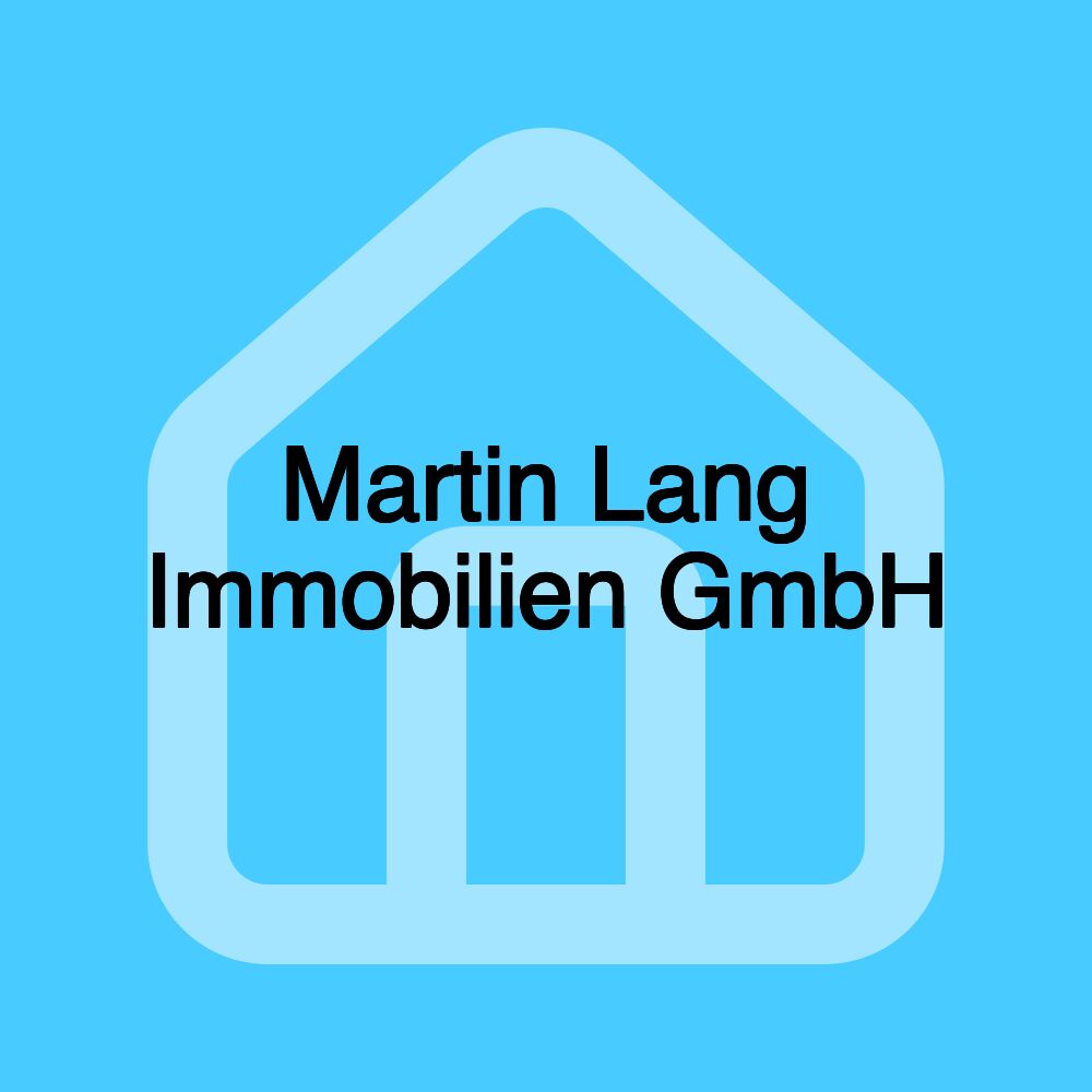 Martin Lang Immobilien GmbH