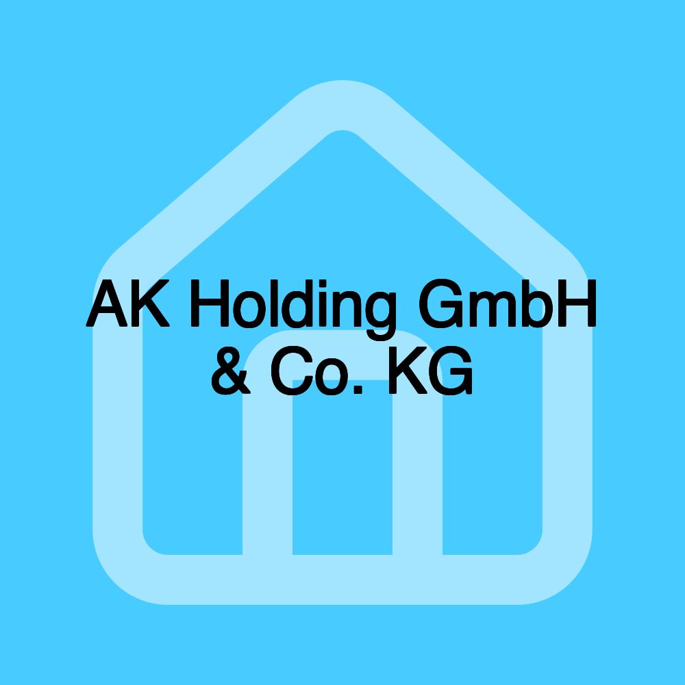 AK Holding GmbH & Co. KG