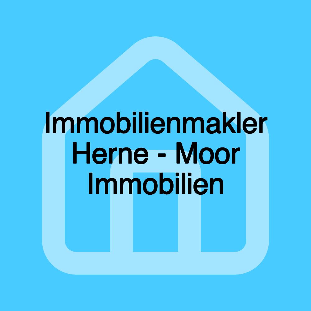 Immobilienmakler Herne - Moor Immobilien