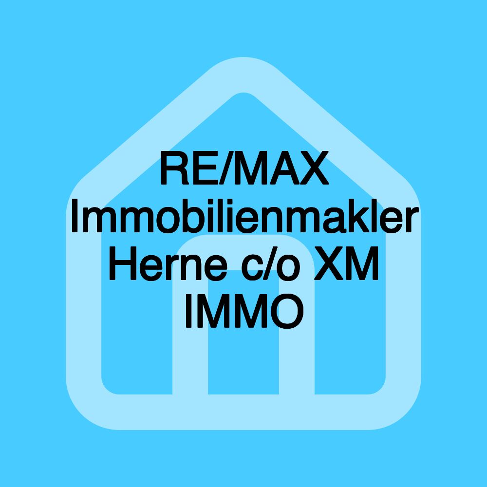 RE/MAX Immobilienmakler Herne c/o XM IMMO