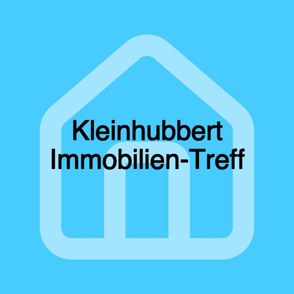 Kleinhubbert Immobilien-Treff