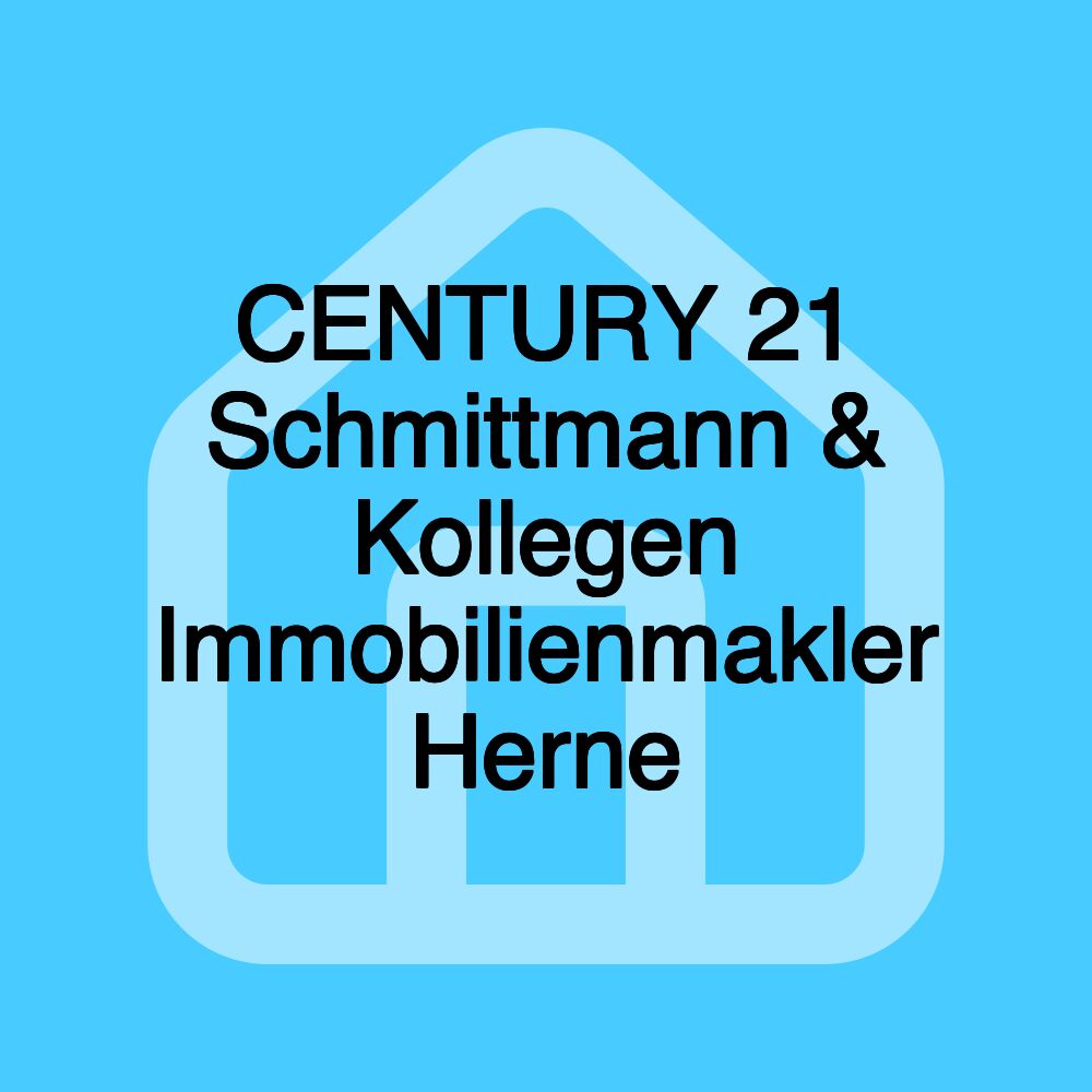 CENTURY 21 Schmittmann & Kollegen Immobilienmakler Herne