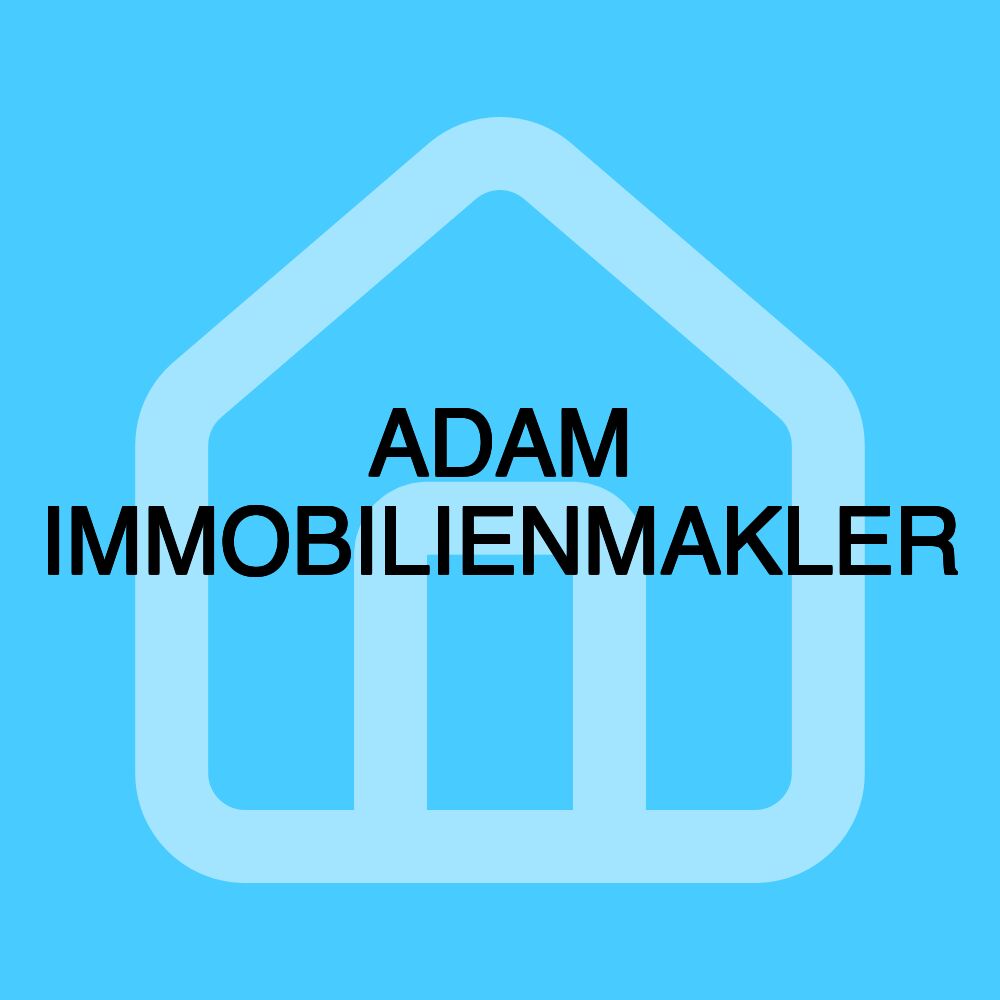 ADAM IMMOBILIENMAKLER