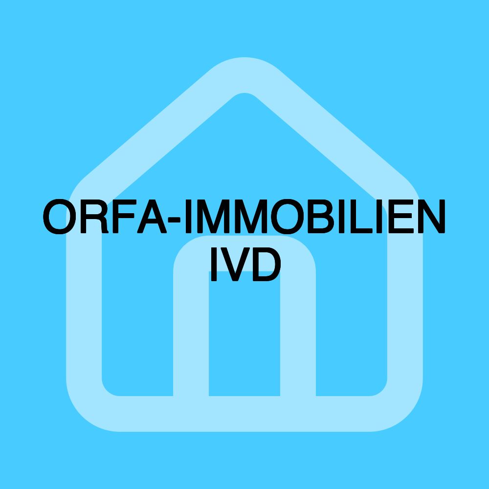 ORFA-IMMOBILIEN IVD