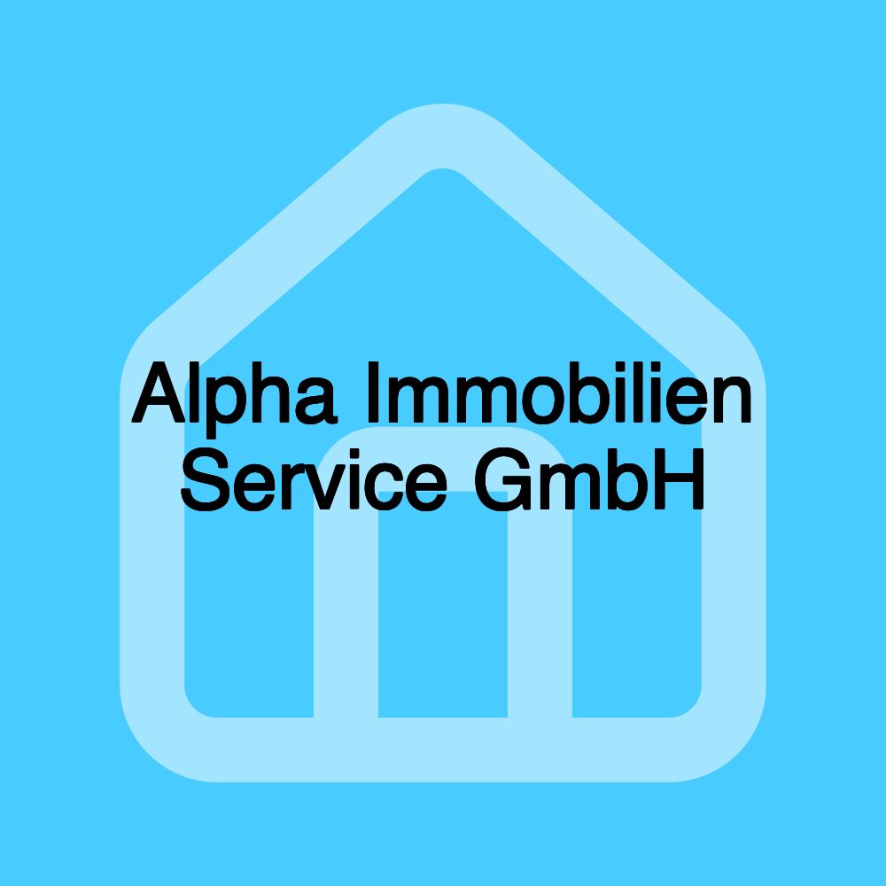 Alpha Immobilien Service GmbH