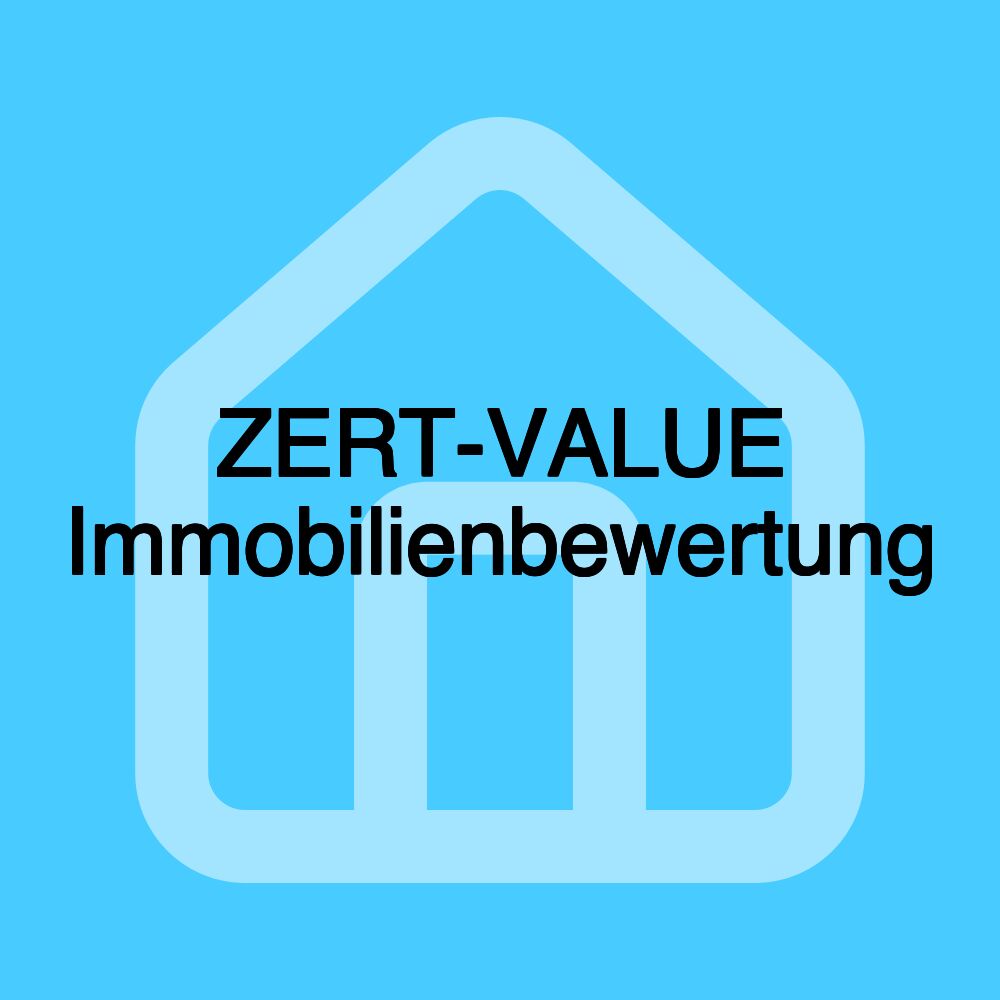 ZERT-VALUE Immobilienbewertung