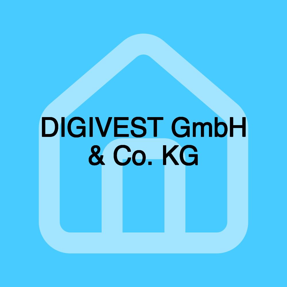 DIGIVEST GmbH & Co. KG