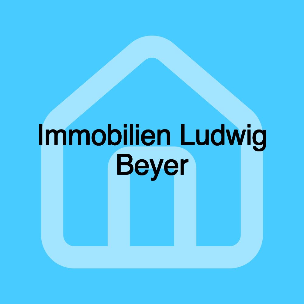 Immobilien Ludwig Beyer