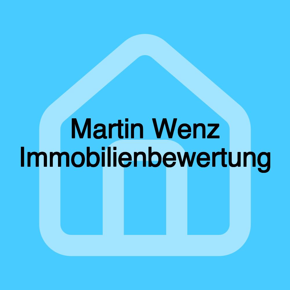 Martin Wenz Immobilienbewertung