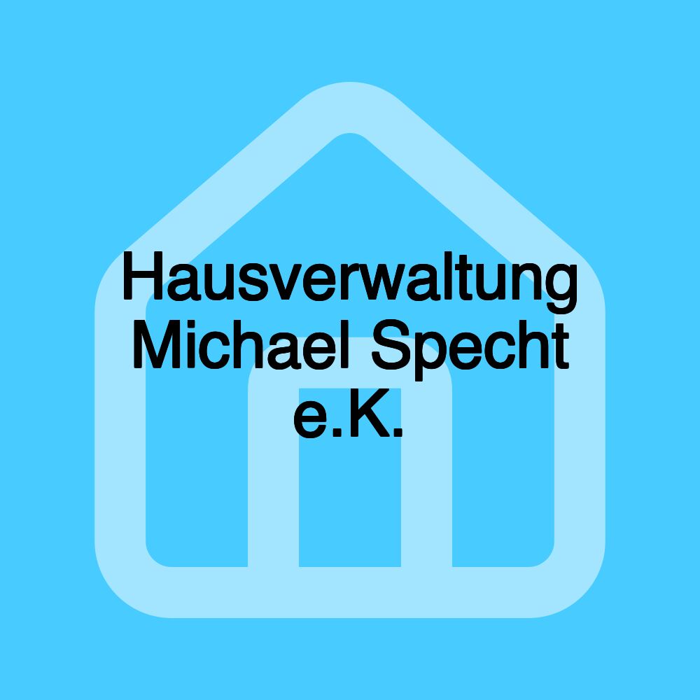 Hausverwaltung Michael Specht e.K.