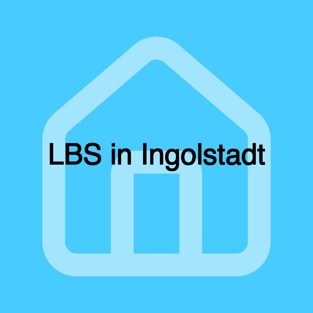 LBS in Ingolstadt