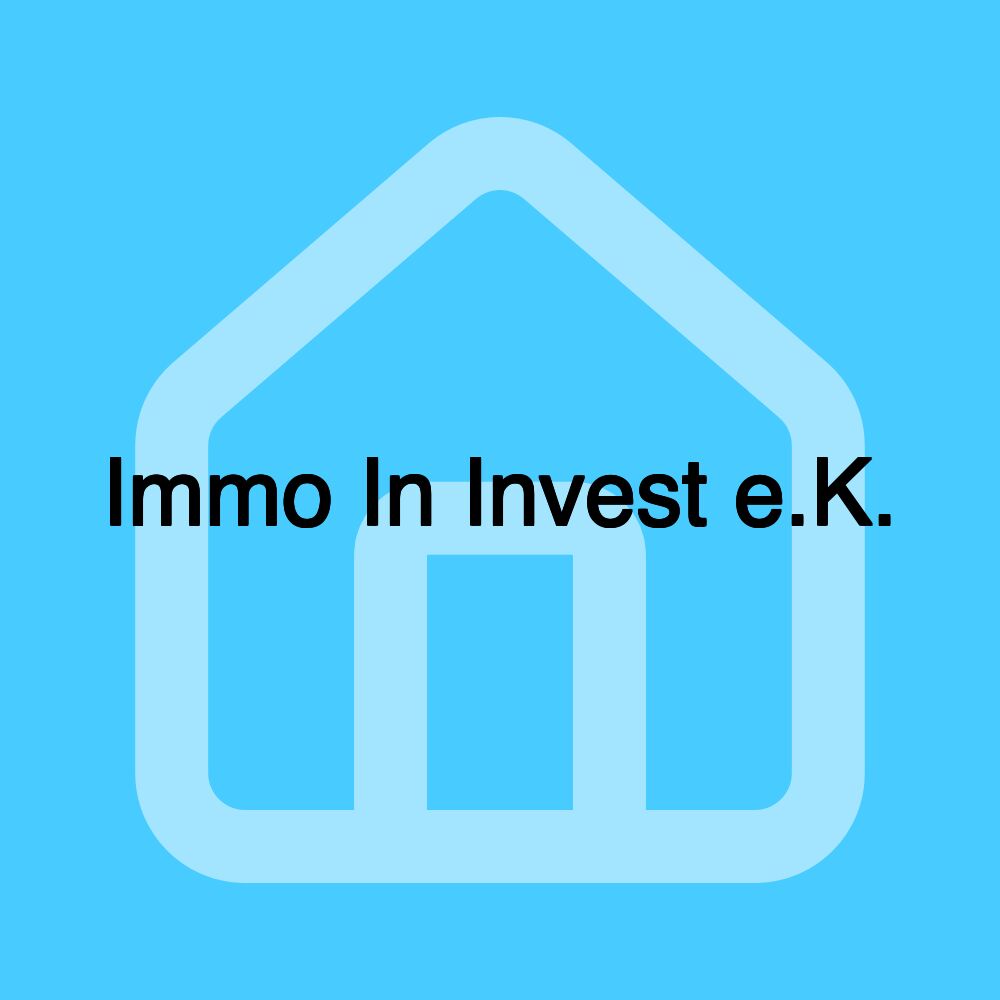 Immo In Invest e.K.