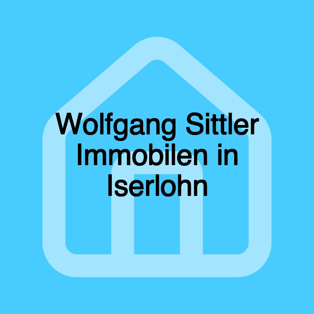 Wolfgang Sittler Immobilen in Iserlohn